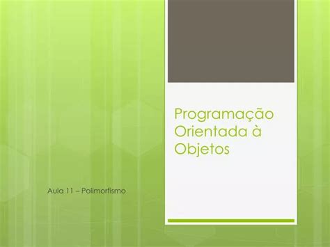 Ppt Programa O Orientada Objetos Powerpoint Presentation Free