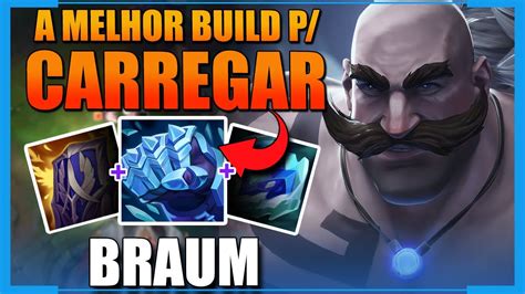 Esse Braum Sup Carrega Qualquer Time Como Jogar De Braum Gameplay