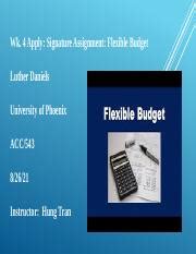 Wk Apply Signature Assignment Flexible Budget Assgn Pptx Wk