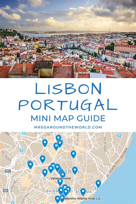 A Mini Map Guide To Lisbon Portugal Europe Travel Portugal Travel