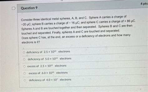 Solved Consider Three Identical Metal Spheres A B And