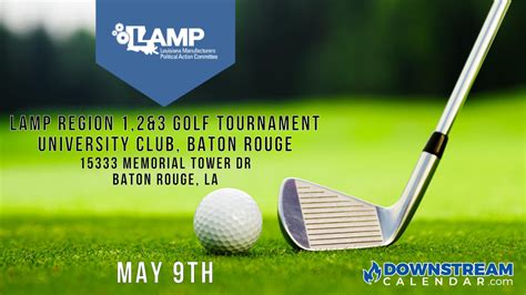 LAMP Region 1,2&3 Golf Tournament University Club May 9th- Baton Rouge ...