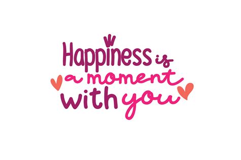 Happiness Is A Moment With You Graphic By Wienscollection · Creative