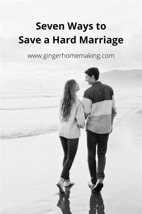 Seven Biblical Ways To Save A Hard Marriage Saving Your Marriage