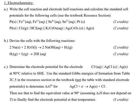 1 Electrochemistrv A Write The Cell Reaction And Chegg