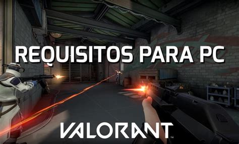 Requisitos Para Jugar Valorant 30fps Y 60fps🧡 Acompanhe O Aek Atenas Nas Apostas