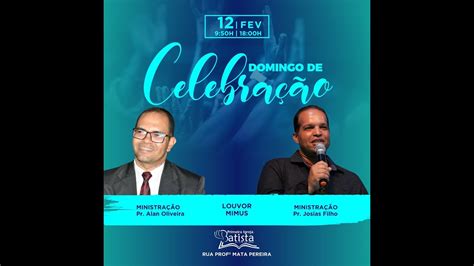 Culto Online PIB Cruz Das Almas BA Domingo 12 02 2023 YouTube