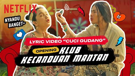 Karaokean Cuci Gudang Dulu Yuk Theme Song Klub Kecanduan Mantan