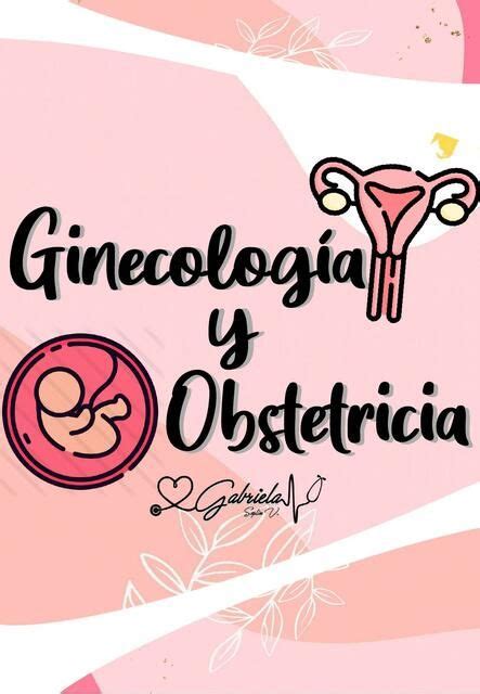 Manual de Ginecología Y Obstetricia Alicia en Medicina by Gabriela