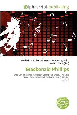 MacKenzie Phillips by Frederic P. Miller | Goodreads