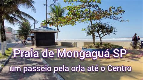 Mongagu Sp Praia De Mongagu Um Passeio Pela Orla At O Centro Youtube