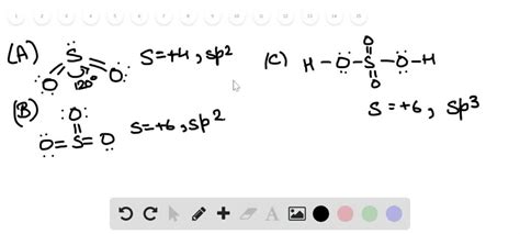 SOLVED:Give the hybridization and oxidation state for sulfur in SO2, in ...