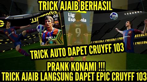 Konami Ngeprank Trick Ajaib Khusus Langsung Dapet Epic Cruyff