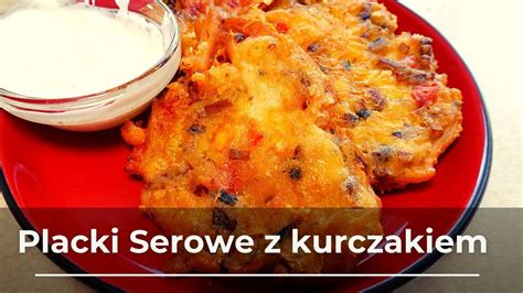 PLACKI SEROWE Z KURCZAKIEM Prosty I Szybki Przepis YouTube