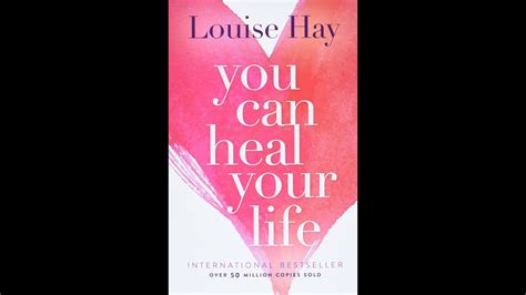 Plot Summary “you Can Heal Your Life” By Louise Hay In 5 Minutes