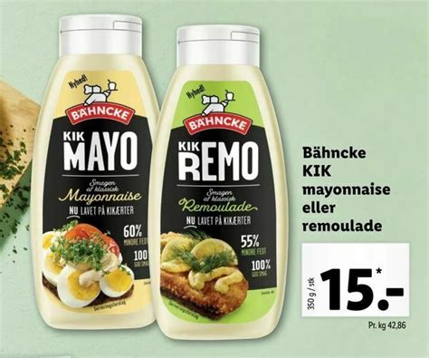 B Hncke Kik Mayonnaise Eller Remoulade Tilbud Hos Let K B