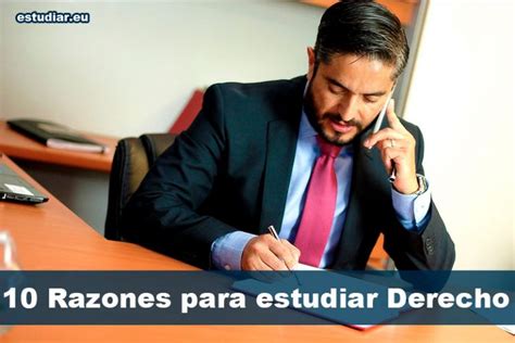 10 Razones Para Estudiar Derecho Estudiareu