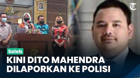 Berbalik Kini Dito Mahendra Dilaporkan Ke Polisi Karena Empat Kali