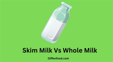 Skim Milk Vs Whole Milk Whats The Difference Diffen Food