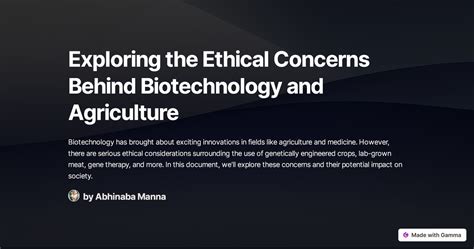 Exploring The Ethical Concerns Behind Biotechnology And Agriculture