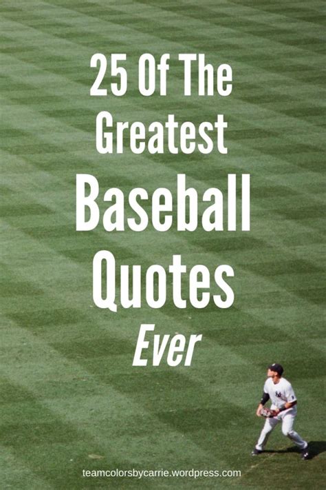 25 Of The Greatest Baseball Quotes Ever Artofit