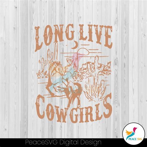 Long Live Cowgirls Vintage Western Country Music Svg File Peacesvg