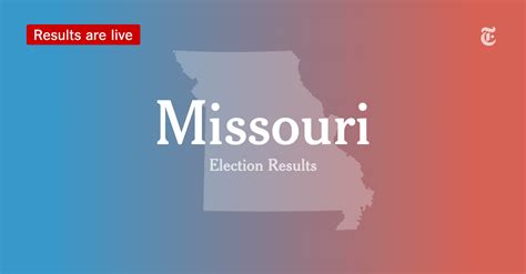 Missouri Us Senate Primary Election Results 2022 The New York Times