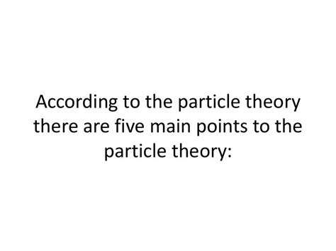 The Particle Theory