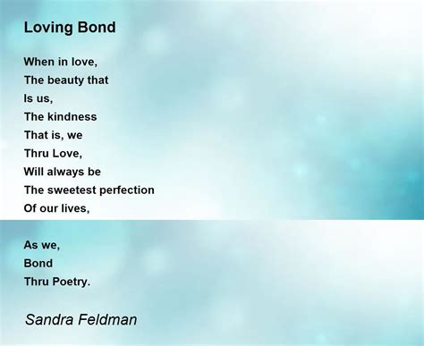 Loving Bond Poem By Sandra Feldman Poem Hunter