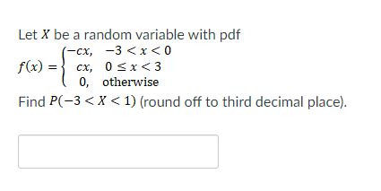 Solved Let X Be A Random Variable With Pdf Chegg