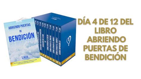 Día 4 de 12 del libro Abriendo Puertas de Bendición YouTube