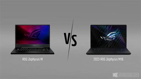 ROG Zephyrus M vs. 2023 ROG Zephyrus M16: Full specs comparison