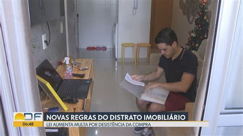 Vídeo Novas regras para distrato na compra de imóveis Bom Dia DF G1