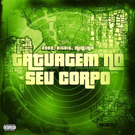 Tatuagem No Seu Corpo De 2050 Bigbig Mineirin En Amazon Music Unlimited