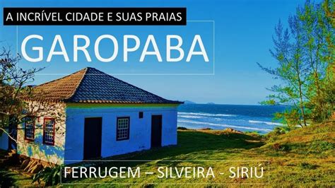 Guia Completo De Garopaba E Suas Praias O Que Fazer Nessa Incr Vel