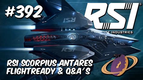 Star Citizen 392 🚀 Rsi Scorpius Antares Flightready Sale And Qanda´s