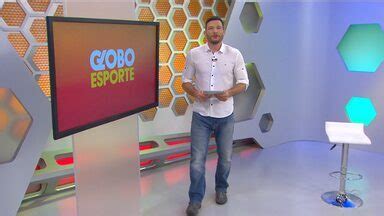 Globo Esporte Pr Veja A Edi O Na Ntegra Do Globo Esporte Paran De