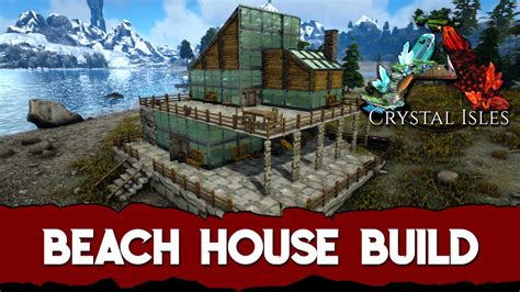 How To Build An Easy Modern Beach House Ark Survival Evolved Youtube