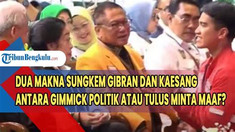 Dua Makna Sungkem Gibran Dan Kaesang Ke Megawati Antara Gimmick