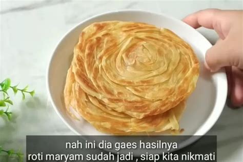 Resep Roti Maryam Sederhana Cuma 3 Bahan Anti Gagal Hasilnya Empuk