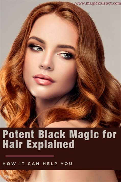 In This Article We Ll Find Out How Black Magic For Hair Works And We