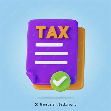 Premium Psd Psd 3d Rendering Tax Approved Document 3d Icon Isolated