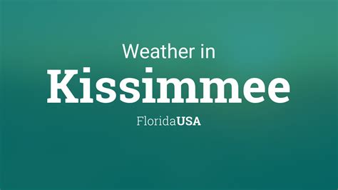 Weather for Kissimmee, Florida, USA