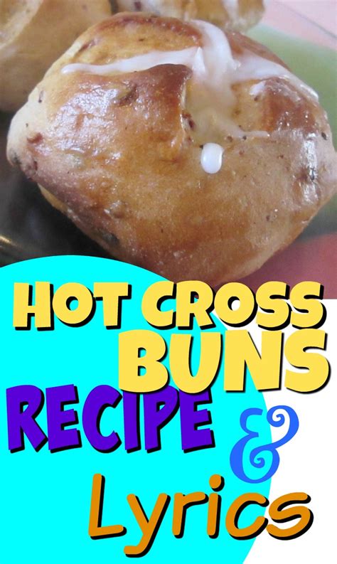 Easter Recipe: Hot Cross Buns & Song Lyrics - Adventures of Kids ...