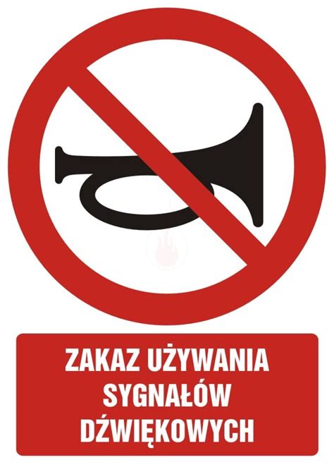 Znak Zakaz używania sygnałów dŸwiękowych Sklep PPOŻ