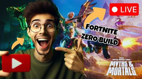 Fortnite Zero Build 🔴 Live Now Youtube