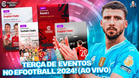 eFootball 2024 TERÇA de EVENTOS English Clubs Turkish Clubs