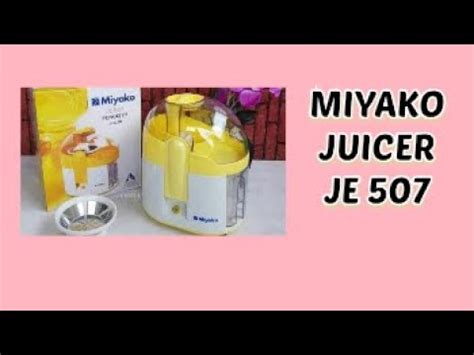 MIYAKO JUICER JE 507 UNBOXING REVIEW YouTube