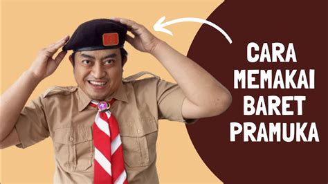 CARA MEMAKAI BARET PRAMUKA YouTube