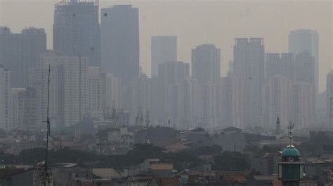 Berita Foto Mengerikan Penampakan Kabut Asap Di Jakarta